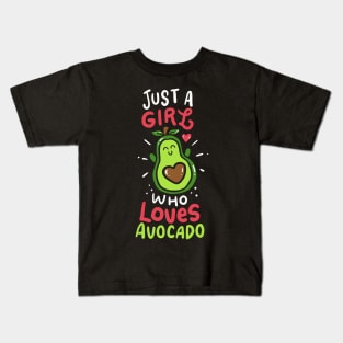 just a girl who loves avocado Kids T-Shirt